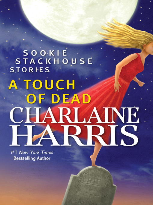 Title details for A Touch of Dead by Charlaine Harris - Wait list